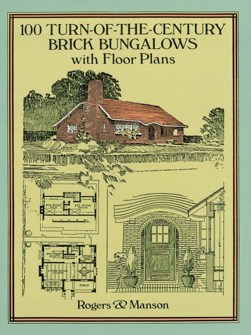 Title details for 100 Turn-of-the-Century Brick Bungalows with Floor Plans by Rogers & Manson - Available